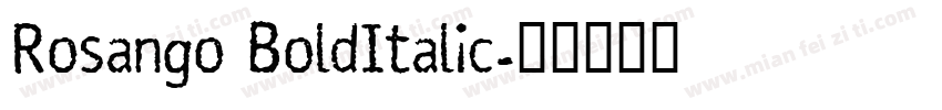 Rosango BoldItalic字体转换